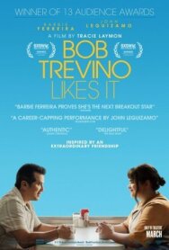 Бобу Тревино это нравится постер к фильму смотреть онлайн на HD Rezka
