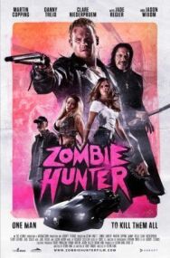 Охотник на зомби постер к фильму смотреть онлайн на HD Rezka
