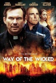 Путь нечестивых постер к фильму смотреть онлайн на HD Rezka