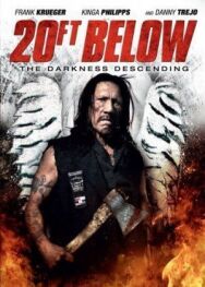 20 футов под землёй: И пала тьма постер к фильму смотреть онлайн на HD Rezka