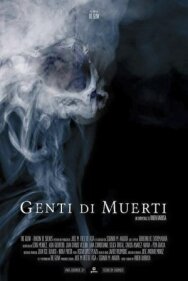 Genti di muerti постер к фильму смотреть онлайн на HD Rezka