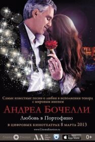 «Андреа Бочелли. Любовь в Портофино» постер к фильму смотреть онлайн на HD Rezka