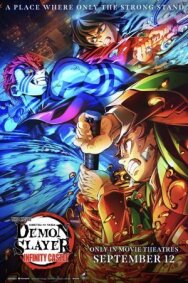 Истребитель демонов: Kimetsu No Yaiba Бесконечная крепость постер к фильму смотреть онлайн на HD Rezka