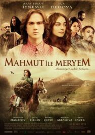Махмут и Мерием постер к фильму смотреть онлайн на HD Rezka
