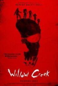 Уиллоу Крик постер к фильму смотреть онлайн на HD Rezka
