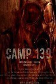 Лагерь 139 постер к фильму смотреть онлайн на HD Rezka