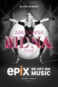 Мадонна: MDNA тур постер к фильму смотреть онлайн на HD Rezka