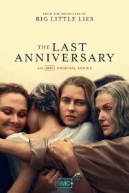 Последняя годовщина постер к фильму смотреть онлайн на HD Rezka