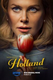 Холланд постер к фильму смотреть онлайн на HD Rezka