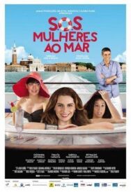 S.O.S. Женщины в море постер к фильму смотреть онлайн на HD Rezka
