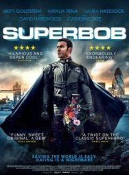 СуперБоб постер к фильму смотреть онлайн на HD Rezka