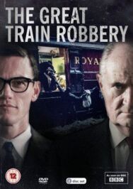Великое ограбление поезда постер к фильму смотреть онлайн на HD Rezka