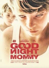 Спокойной ночи, мамочка постер к фильму смотреть онлайн на HD Rezka