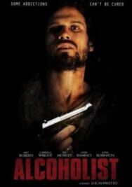 Алкоголик постер к фильму смотреть онлайн на HD Rezka