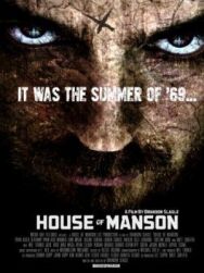 Дом Мэнсона постер к фильму смотреть онлайн на HD Rezka