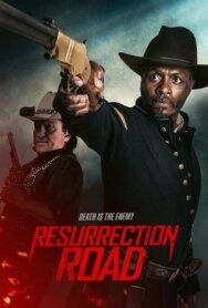Дорога воскрешения постер к фильму смотреть онлайн на HD Rezka