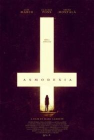 Асмодексия постер к фильму смотреть онлайн на HD Rezka