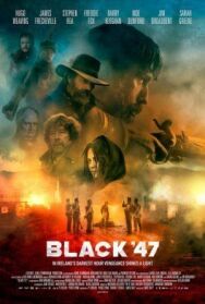 Чёрный 47-й постер к фильму смотреть онлайн на HD Rezka