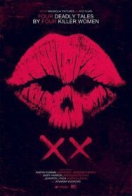 XX постер к фильму смотреть онлайн на HD Rezka