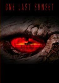 Последний закат. Возвращение постер к фильму смотреть онлайн на HD Rezka