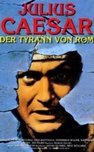 Юлий Цезарь, завоеватель Галлии постер к фильму смотреть онлайн на HD Rezka