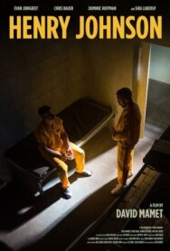 Генри Джонсон постер к фильму смотреть онлайн на HD Rezka