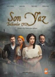 Последнее лето на Балканах 1912 постер к фильму смотреть онлайн на HD Rezka