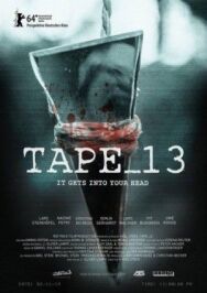 Кассета 13 постер к фильму смотреть онлайн на HD Rezka