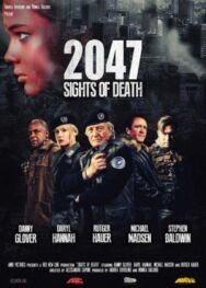 2047 – Угроза смерти постер к фильму смотреть онлайн на HD Rezka