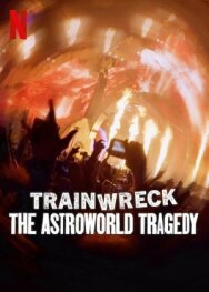 Полный провал: Трагедия на фестивале Astroworld постер к фильму смотреть онлайн на HD Rezka