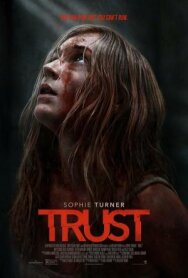 Доверие постер к фильму смотреть онлайн на HD Rezka