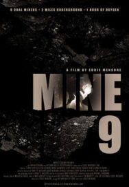 Шахта 9 постер к фильму смотреть онлайн на HD Rezka