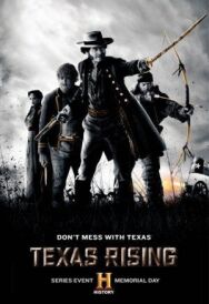 Восстание Техаса постер к фильму смотреть онлайн на HD Rezka