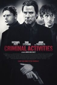 Преступная деятельность постер к фильму смотреть онлайн на HD Rezka