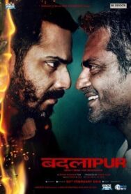 Бадлапур постер к фильму смотреть онлайн на HD Rezka