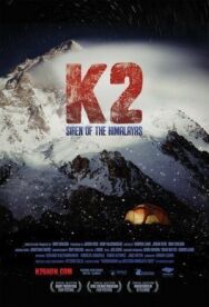 К2: Сирена Гималаев постер к фильму смотреть онлайн на HD Rezka