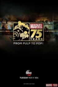 Документальный фильм к 75-летию Marvel постер к фильму смотреть онлайн на HD Rezka