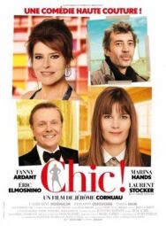 Шик! постер к фильму смотреть онлайн на HD Rezka