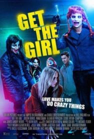 Достать девчонку постер к фильму смотреть онлайн на HD Rezka