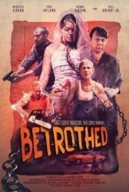 Обрученные постер к фильму смотреть онлайн на HD Rezka