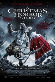Рождественские страшилки постер к фильму смотреть онлайн на HD Rezka