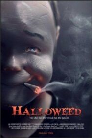 Хэллоуин под кайфом постер к фильму смотреть онлайн на HD Rezka