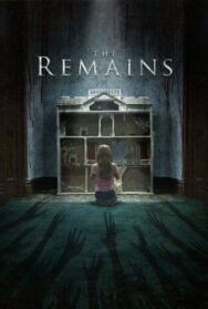 Останки постер к фильму смотреть онлайн на HD Rezka
