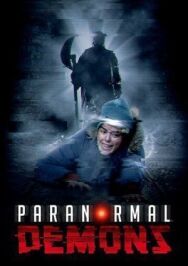 Паранормальные демоны постер к фильму смотреть онлайн на HD Rezka