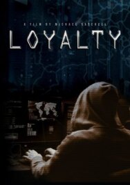 Loyalty постер к фильму смотреть онлайн на HD Rezka