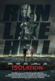 Изоляция постер к фильму смотреть онлайн на HD Rezka