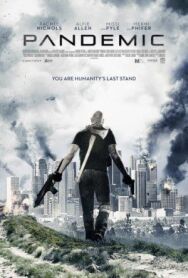 Пандемия постер к фильму смотреть онлайн на HD Rezka