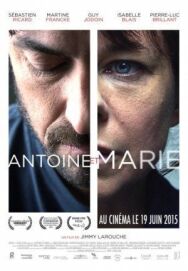 Антуан и Мари постер к фильму смотреть онлайн на HD Rezka