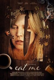 Съешь меня постер к фильму смотреть онлайн на HD Rezka