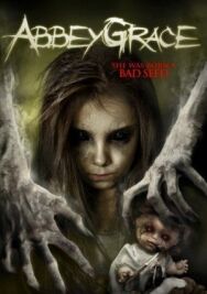 Эбби Грейс постер к фильму смотреть онлайн на HD Rezka